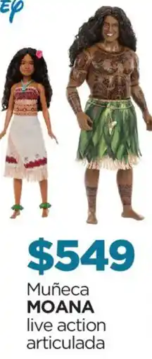 Chedraui Moana muñeca live action articulada oferta
