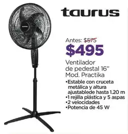 Chedraui Taurus ventilador de pedestal 16" oferta