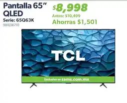 Sam's Club TCL Pantalla 65 QLED oferta