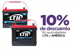 Chedraui LTH y America acumuladores oferta