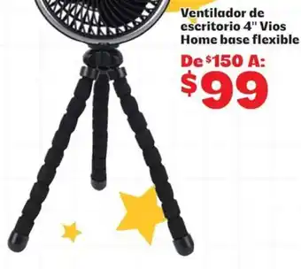 Soriana Mercado Vios Ventilador de escritorio 4" Home base flexible oferta