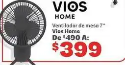 Soriana Híper Vios - ventilador de mesa 7 oferta