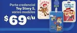 Soriana Híper Toy story - porta credencial 5 oferta