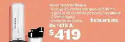 Soriana Híper Taurus - mixer personal oferta