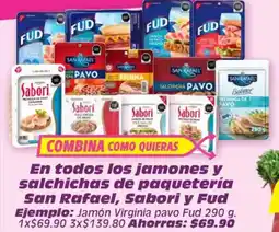 Soriana Híper San Rafael Sabori Fud jamones y salchichas de paquetería oferta