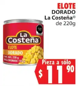 Casa Ley La Costeña Elote Dorado oferta