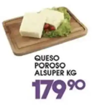 Alsuper queso poroso oferta