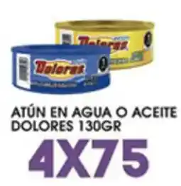 Alsuper Dolores atún en agua o aceite oferta