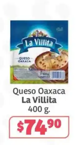 Soriana Híper La Villita Queso Oaxaca oferta
