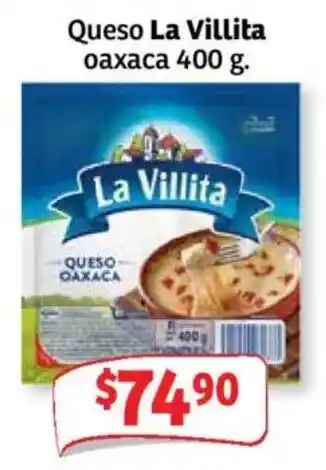Soriana Mercado La Villita queso oaxaca oferta