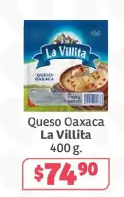 Soriana Súper La Villita Queso Oaxaca oferta