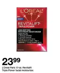 Target L'oreal Paris Revitalift Triple Power oferta