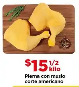 Bodega Aurrerá Pierna con muslo corte americano oferta