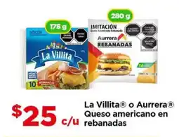 Bodega Aurrerá La Villita o Aurrera Queso americano en rebanadas oferta