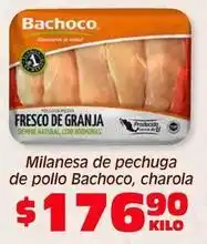 Soriana Híper Bachoco - milanese de pechuga de pollo oferta