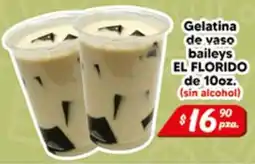 El Florido el florido gelatina de vaso baileys oferta