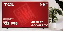 City Club tcl 4k qled google tv oferta
