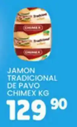 Alsuper Chimex jamon tradicional de pavo oferta
