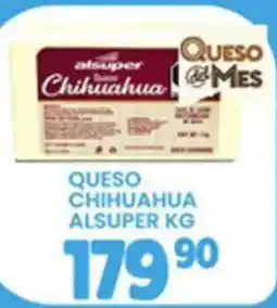Alsuper alsuper queso chihuahua oferta