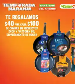 La Comer Ekco y Vasconia del departamento de hogar oferta