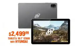 La Comer Hyundai tableta 10.1" 128gb wifi oferta