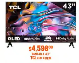La Comer Tcl pantalla 43" oferta