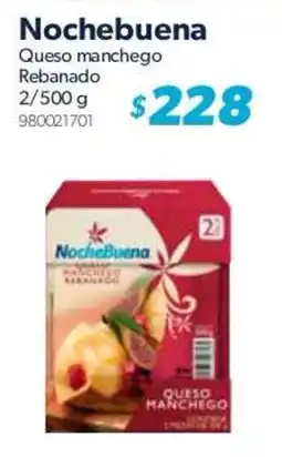 Sam's Club Nochebuena Queso manchego Rebanado oferta