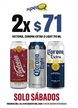 Super Q Victoria, corona extra o light oferta