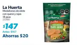 Sam's Club La Huerta medallones de elote con queso y rajas oferta