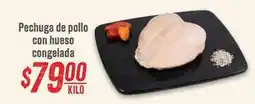 Soriana Híper Pechuga de pollo con hueso congelada oferta