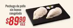Soriana Híper Pechuga de pollo sin hueso congelada oferta