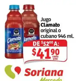 Soriana Mercado Clamato Jugo Clamato original o cubano oferta