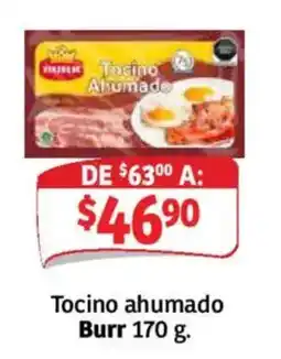 Soriana Mercado Burr Tocino ahumado oferta