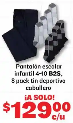 Soriana Mercado B2S pantalón escolar infantil 4-10 oferta