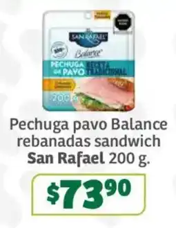 Soriana Súper San Rafael pechuga pavo balance rebanadas sandwich oferta