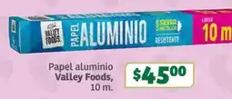 Soriana Súper valley foods papel aluminio oferta