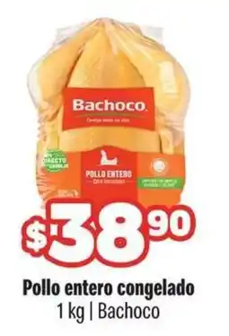 Smart & Final Bachoco Pollo entero congelado oferta