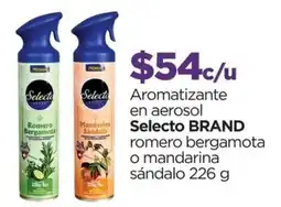 Chedraui selecto brand aromatizante en aerosol romero bergamota o mandarina sándalo oferta