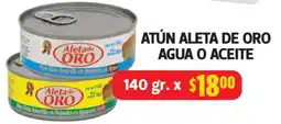 Farmacias Guadalajara Aleta de ORO Atún Aleta Amarilla en Hojuelas en Agua o Aceite oferta