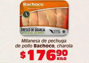 Soriana Híper Bachoco - milanesa de pechuga de pollo oferta