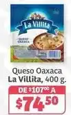 Soriana Híper La villita - queso oaxaca oferta
