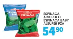Alsuper alsuper espinaca o espinaca baby oferta