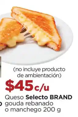 Chedraui Queso Selecto BRAND gouda rebanado o manchego oferta