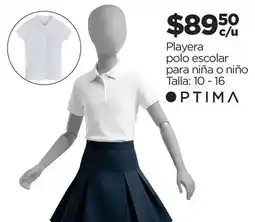 Chedraui Optima playera polo escolar para niña o niño oferta