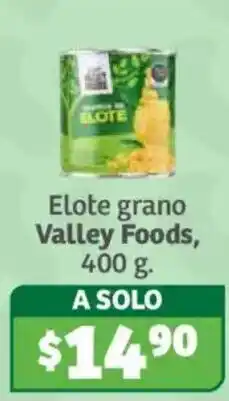Soriana Híper Valley Foods elote grano oferta