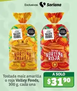 Soriana Híper Valley Foods Tostada maíz amarilla o roja oferta