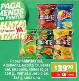 Soriana Híper Sabritas papas sal, adobadas, receta crujiente sal, jalapeño, chiles rojos, ruffles queso o sal oferta