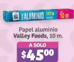 Soriana Híper Valley Foods papel aluminio oferta
