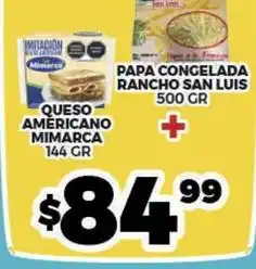 Merco Mimarca - queso americano mimarca 144 gr + papa congelada rancho san luis 500 gr oferta