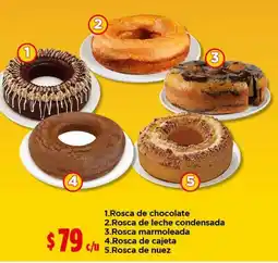 Bodega Aurrerá Rosca de chocolate Rosca de leche condensada Rosca marmoleada Rosca de cajeta Rosca de nuez oferta